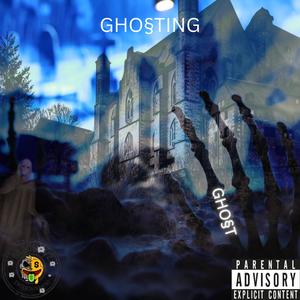 GHO§TING (Explicit)