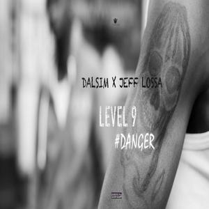 level #9/ Danger (feat. jefflossa) [Explicit]