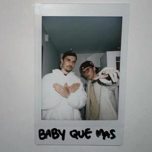 BABY QUE MAS (feat. RUNAD) (Explicit)