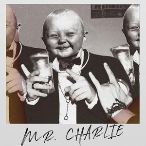 Mr. Charlie (feat. Mr. Tone) [Explicit]