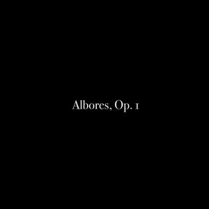 Albores, Op. 1