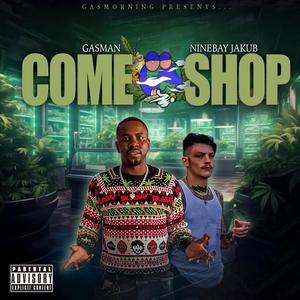 COME SHOP (feat. Ninebay Jakub) [Remix] [Explicit]