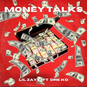 Money Talks (feat. Dre Ko) (Explicit)