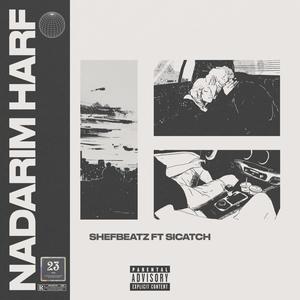 Nadarim Harf (feat. Sicatch) (Explicit)