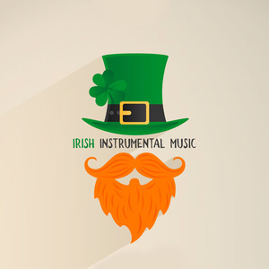 Irish Instrumental Music (Collection of 15 Relaxing Celtic Songs to Chill, Relaxation and Rest)