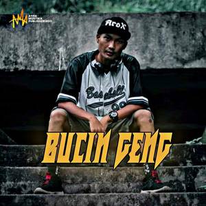 Bucin Geng