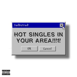 Hot Singles in Your Area (Explicit)