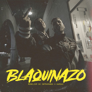 Blaquinazo (Explicit)