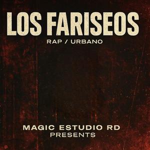 Los Fariseos (feat. mercado negro) (Explicit)