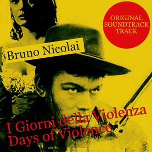 I Giorni della Violenza - Days of Violence - Single