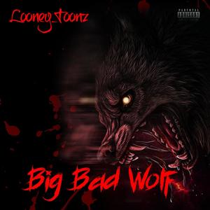 Big Bad Wolf (Explicit)