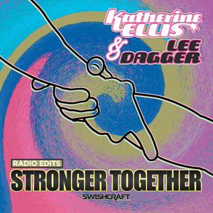 Stronger Together (E39 Strength in Numbers Radio Edit)