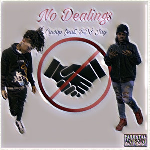 No Dealings (Explicit)