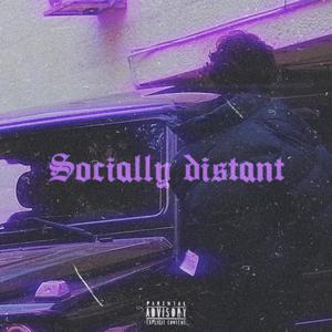 Socially distant (Explicit)