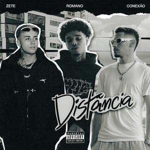 Distância (feat. Romano) [Explicit]