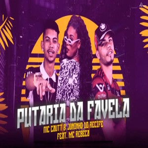 Putaria da Favela (feat. Mc Rebeca) [Explicit]