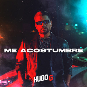 Me Acostumbré