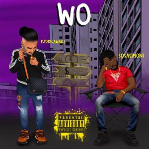 WO (feat. Sosa Simoni) [Explicit]