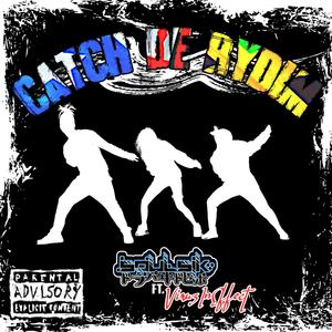 Catch De Rydim(feat. ViruzInEffect) (Explicit)