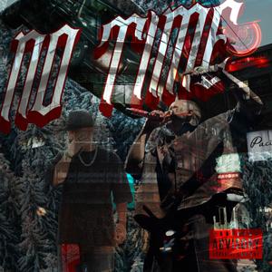 No Time (Explicit)