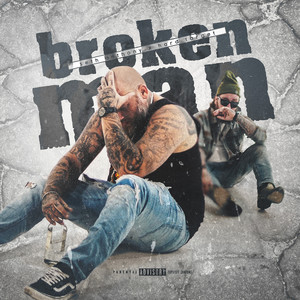 Broken Man (Explicit)