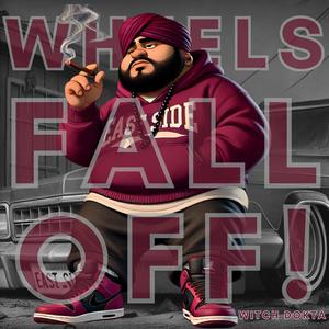 WHEELS FALL OFF! (Explicit)