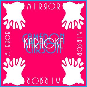 Mirror (Karaoke)