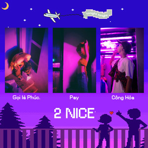 2 Nice