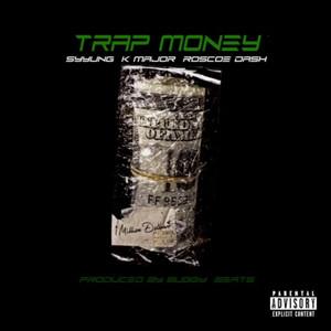 Trap Money (Explicit)