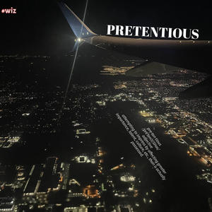 Pretentious (Explicit)