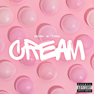 Cream (Explicit)