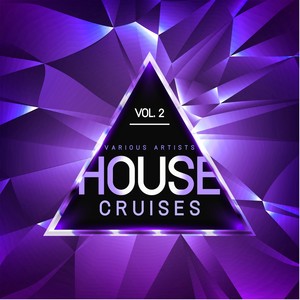 House Cruises, Vol. 2