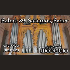 Salmo 89: Sácianos, Señor (28º TO B) [estrofas simples] (feat. Rebecca De La Torre)