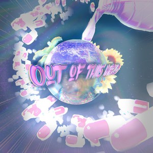 OUT OF THIS WRLD (Explicit)