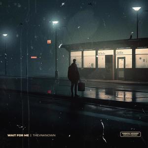 Wait for Me (Explicit)