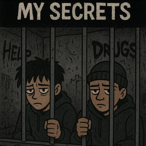 My Secrets (feat. 11002xx & BeenOne30DaBrute) (Explicit)