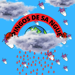 Pingos de Sangue (Explicit)