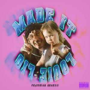 Made It (Explicit)