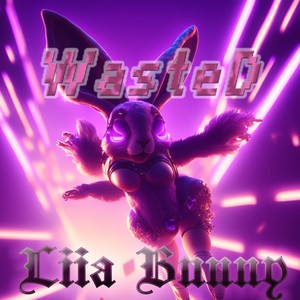 Wasted (Explicit)