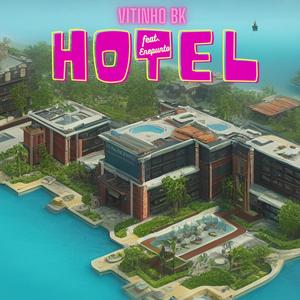 Hotel (feat. enepunto) [Explicit]