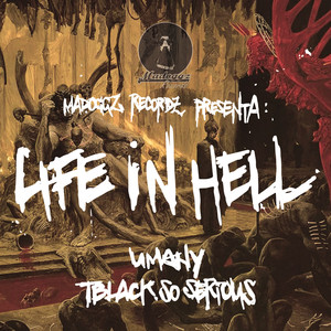 Life In Hell (Explicit)