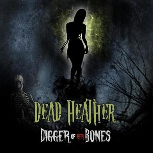 Digger Of Her Bones (Explicit)