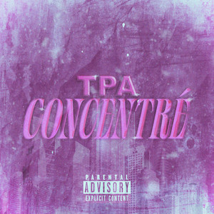 Concentré (Explicit)