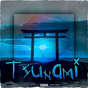 TSUNAMI (Explicit)