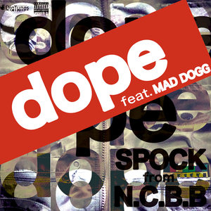 dope (feat. MAD DOGG)