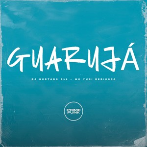 GUARUJÁ (Explicit)