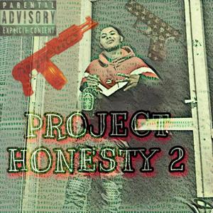 Project Honesty 2 (Explicit)