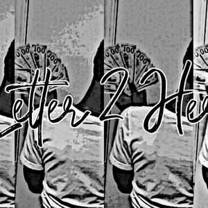 Letter To Her Pt 3 (Explicit)