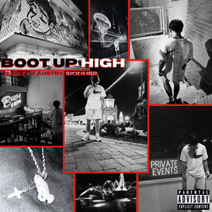 BOOT UP HIGH (Explicit)