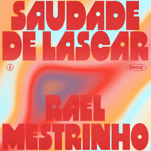 Saudade de lascar